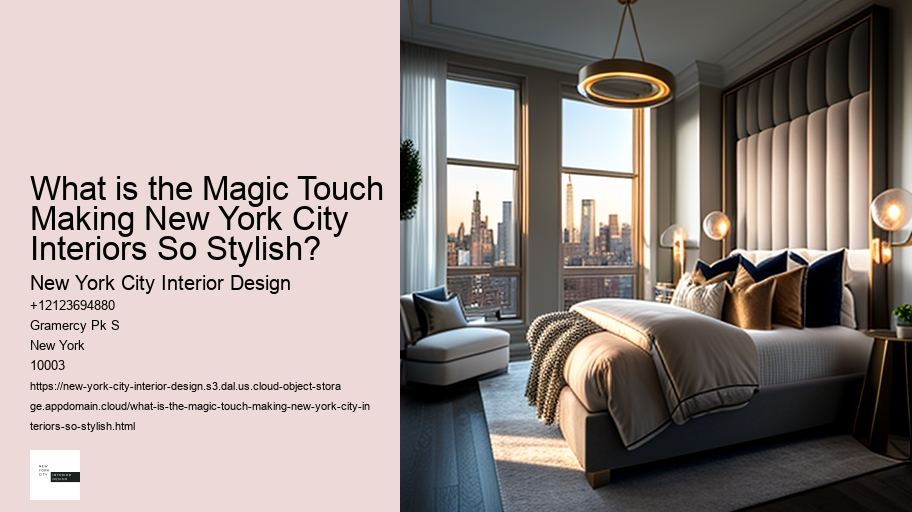 What is the Magic Touch Making New York City Interiors So Stylish?